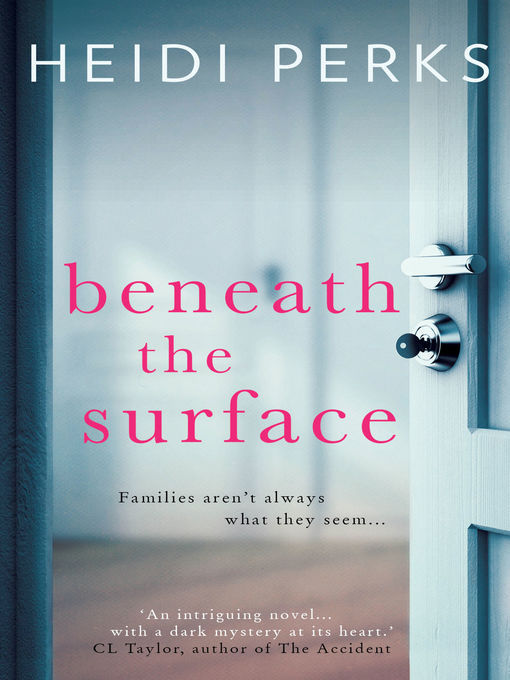 Title details for Beneath the Surface by Heidi Perks - Wait list
